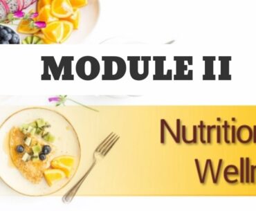 MODULE II | PATHFIT 1 | NUTRITION FOR WELLNESS
