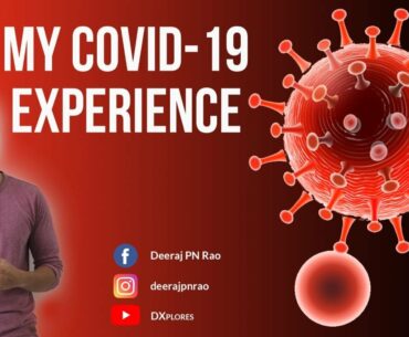 Covid-19 (coronavirus) || MY COVID EXPERIENCE || Symptoms, Test, Medicine, Recovery