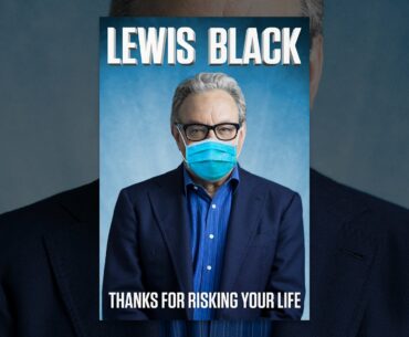 Lewis Black: Thanks for Risking Your Life