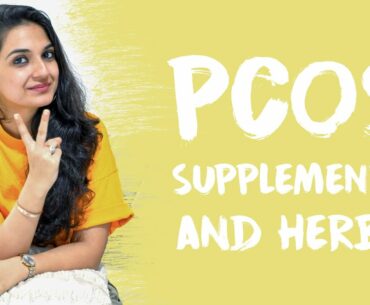 Herbs and Supplements For PCOS