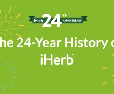 The 24-Year History of iHerb