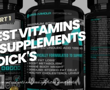 Best Vitamins & Supplements - DICK'S Sporting Goods Fundamentals Explained