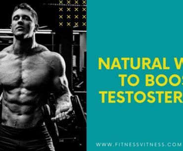 HOW TO INCREASE TESTOSTERONE | BOOST TESTOSTERONE NATURAL