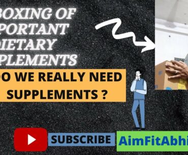 Unboxing of dietary supplements|| Do we really need supplements if we are a beginner??