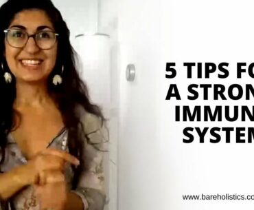 5 Tips for a Strong Immune System