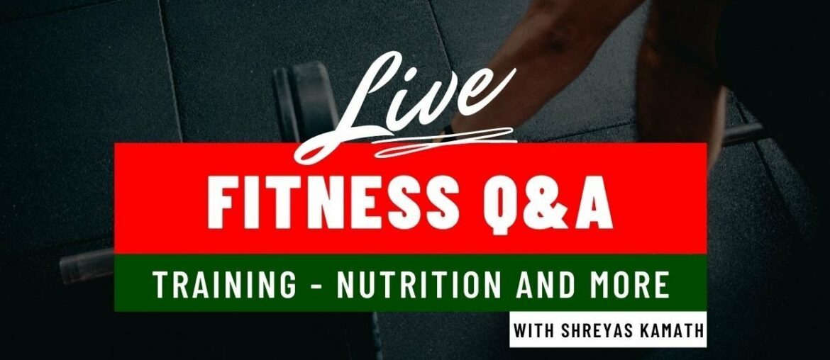 INTERACTIVE Q&A - LIVE FITNESS STREAM 1