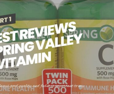 Best Reviews Spring Valley E Vitamin Dietary Supplement 500 ct