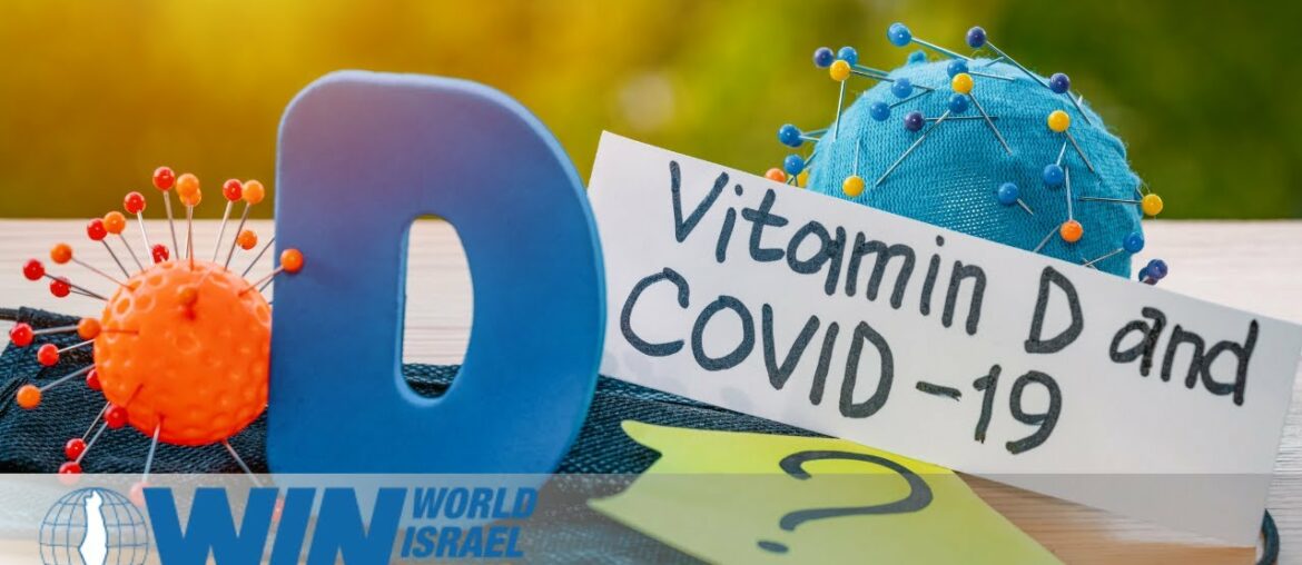 Vitamin D fights off Covid-19? Israel’s Coronavirus Task Force says it just might