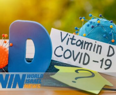 Vitamin D fights off Covid-19? Israel’s Coronavirus Task Force says it just might