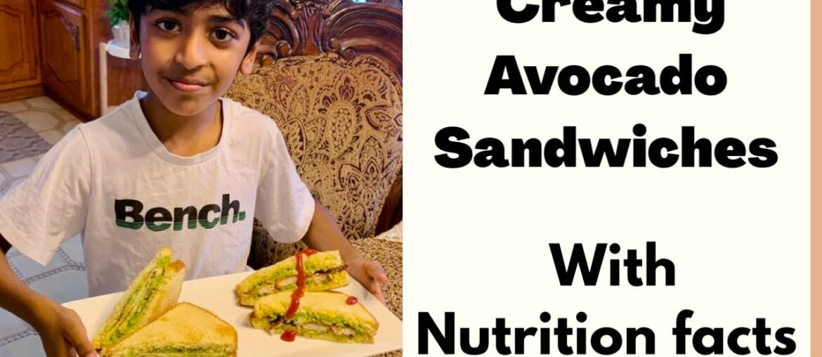 Creamy Avocado Sandwiches with Nutrition Contents || Super Healthy & Delicious || Sanjar Keyaan ||