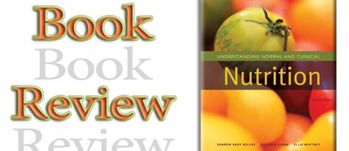 Understanding Nutrition ed.  8 Book Review