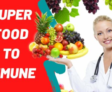 Immune System - Top 7 Super Food to Boost Immune