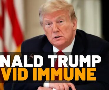 Donald Trump Declares He's 'Immune' After Coronavirus Diagnosis