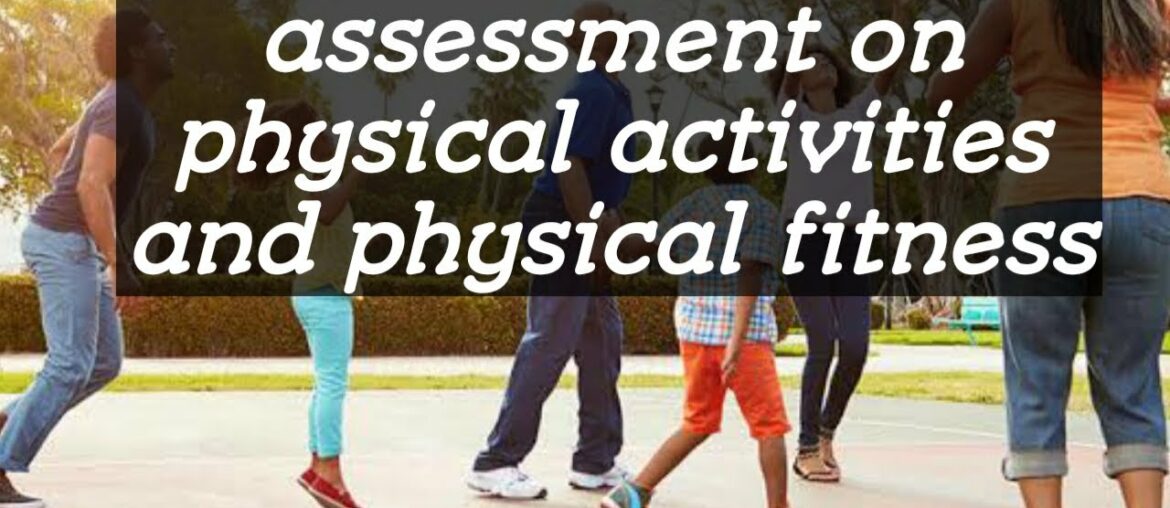 Melcs assessment on physical activities and physical fitness module 2