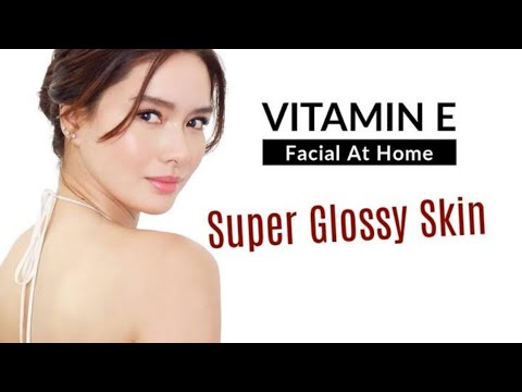 Vitamin E facial at home / get beautiful spotless & glossy skin / instant fairness