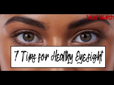 7 Tips For Healthy Eyesight | Health and Fitness | 100 Health Points