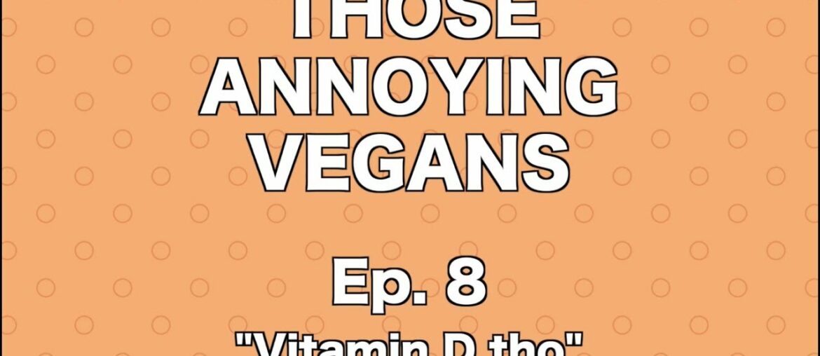 Episode 8 - Vitamin D tho