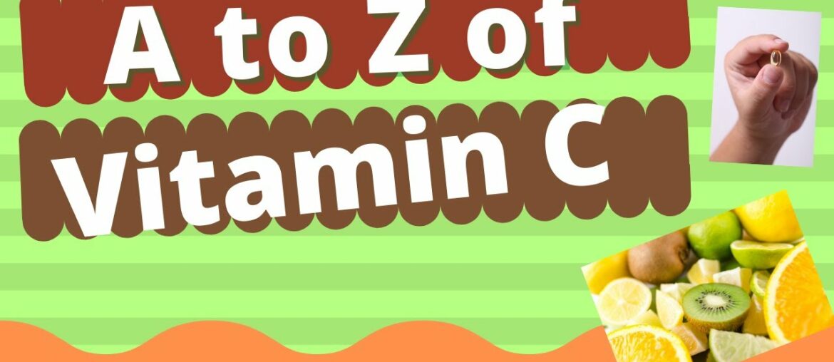 Vitamin C complete guide