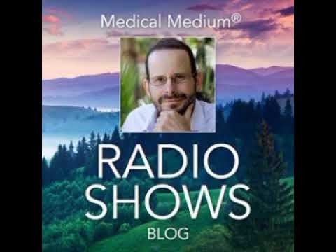 Strangthen  Your Immune System Medical Medium Radio show