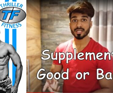 Supplements - Good or Bad?