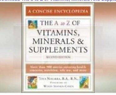 New Update Site FOR Download PDF The a to Z of Vitamins, Minerals And Supplements (A to Z Encyclope