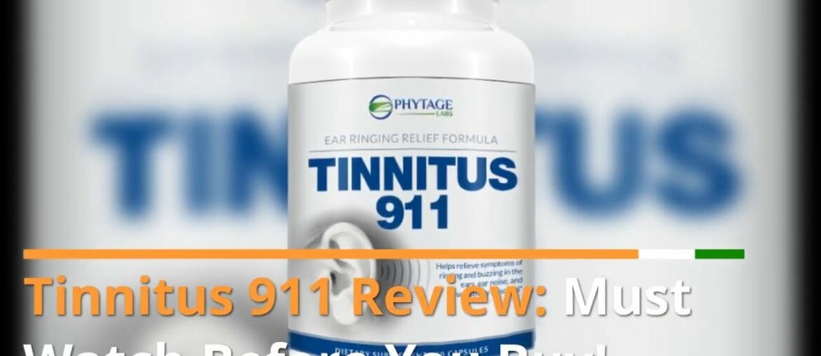 Discover The World's Greatest Tinnitus Solution - Tinnitus 911 Supplement Review