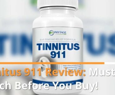 Discover The World's Greatest Tinnitus Solution - Tinnitus 911 Supplement Review