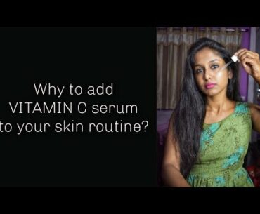 Vitamin C serum for skin care | Sowmya Nanda