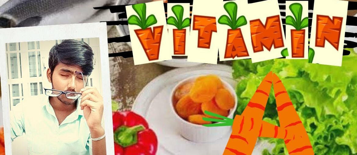 Vitamin A | Tamil | Benefits of taking vitamin A | Diet with high vitamin a content | Explained | ML