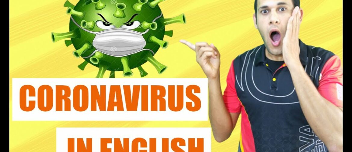 The best way to talk about Coronavirus in English