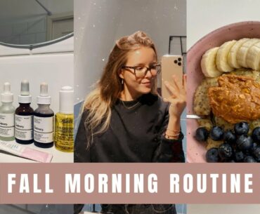 FALL MORNING ROUTINE VLOG: skincare routine, easy oats, vitamins & more