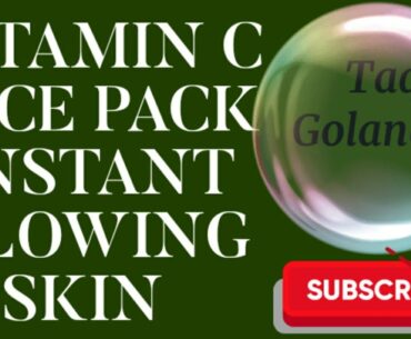 Vitamin c face pack/ Instant  glowing skin
