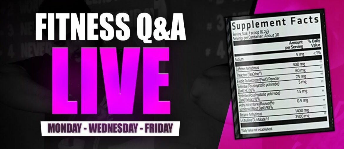 Q&A + TALKING ABOUT A CRAZY SUPPLEMENT - LIVE FITNESS STREAM #3