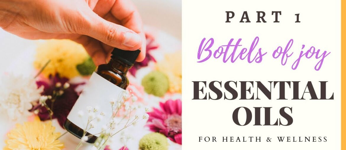 The Magic of ESSENTIAL OILS For Skin, Hair and Wellness