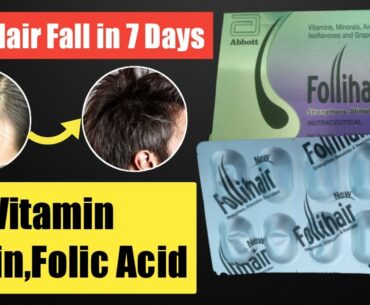 Follihair Tablets Vitamin, Minerals, Amino Acids and Stop Hair Fall Review