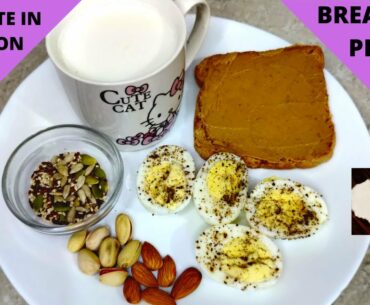 COMPLETE NUTRITION in BREAKFAST PLATE Part-6 QUICK Protein Fibre Rich Healthy Breakfast Platter