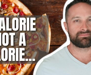 A Calorie is NOT A Calorie... What The Fitness EP 38