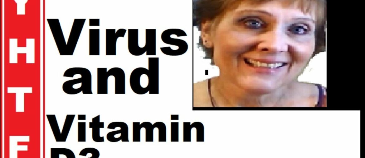 Vitamin D3 And Virus YHTF Magazine