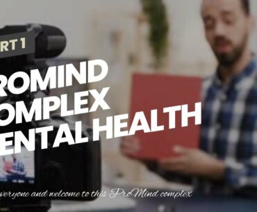 Promind Complex Mental Health And Wellness Supplement - Promind Complex -Evaluation: The Realit...