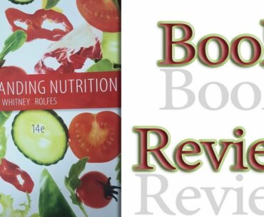 Understanding Nutrition 14 ed.( Book Review)