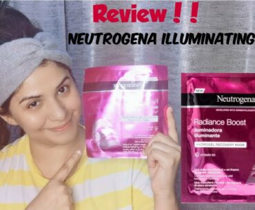Neutrogena Radiance Boost Brightening Hydro Gel Vitamin B3 Face Mask Review | Skincare Routine