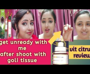 #makeup #vitcitrusreview #skincare ||get unready with me with coin tissue || #swati'sworldnlifestyle