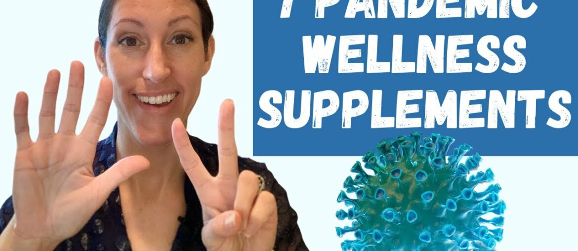 COVID SURGE NEWS & STUDIES: 7 Supplements for Pandemic Wellness