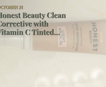 Honest Beauty Clean Corrective with Vitamin C Tinted Moisturizer Broad Spectrum SPF 30, Fair ...