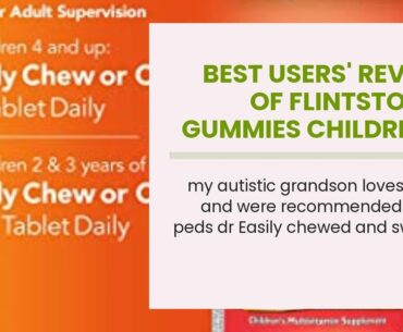 Best Users' Review of Flintstones Gummies Children’s Multivitamins, Kids Vitamin Supplement wit...