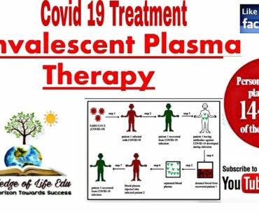 Convalescent Plasma Therapy ll for COVID-19 treatment ll