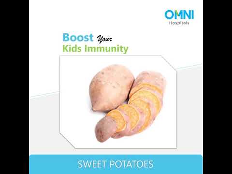 Boost Your Kids Immunity - Sweet Potatoes- OMNI Hospitals