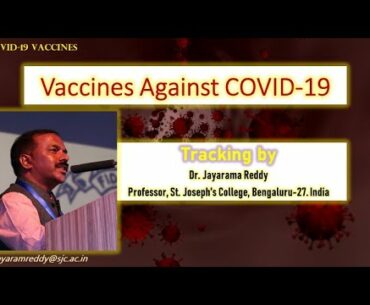 Coronavirus Vaccine Tracking by Dr  Jayarama Reddy