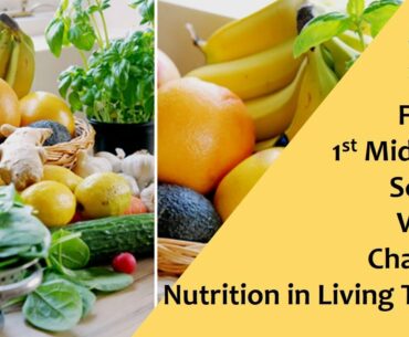 Form 3 - 1st Mid Term -  Science - Video 1-  Chapter 1 - Nutrition in Living Things