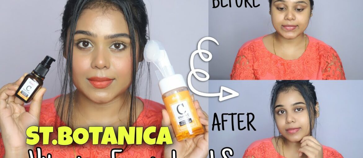 Sensitive Skin care Routine,Ft.St.Botanica Vitamin C Facewash and St.Botanica Vitamin C Serum